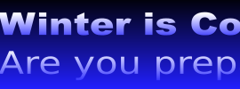 Winter is coming - are you prepared?